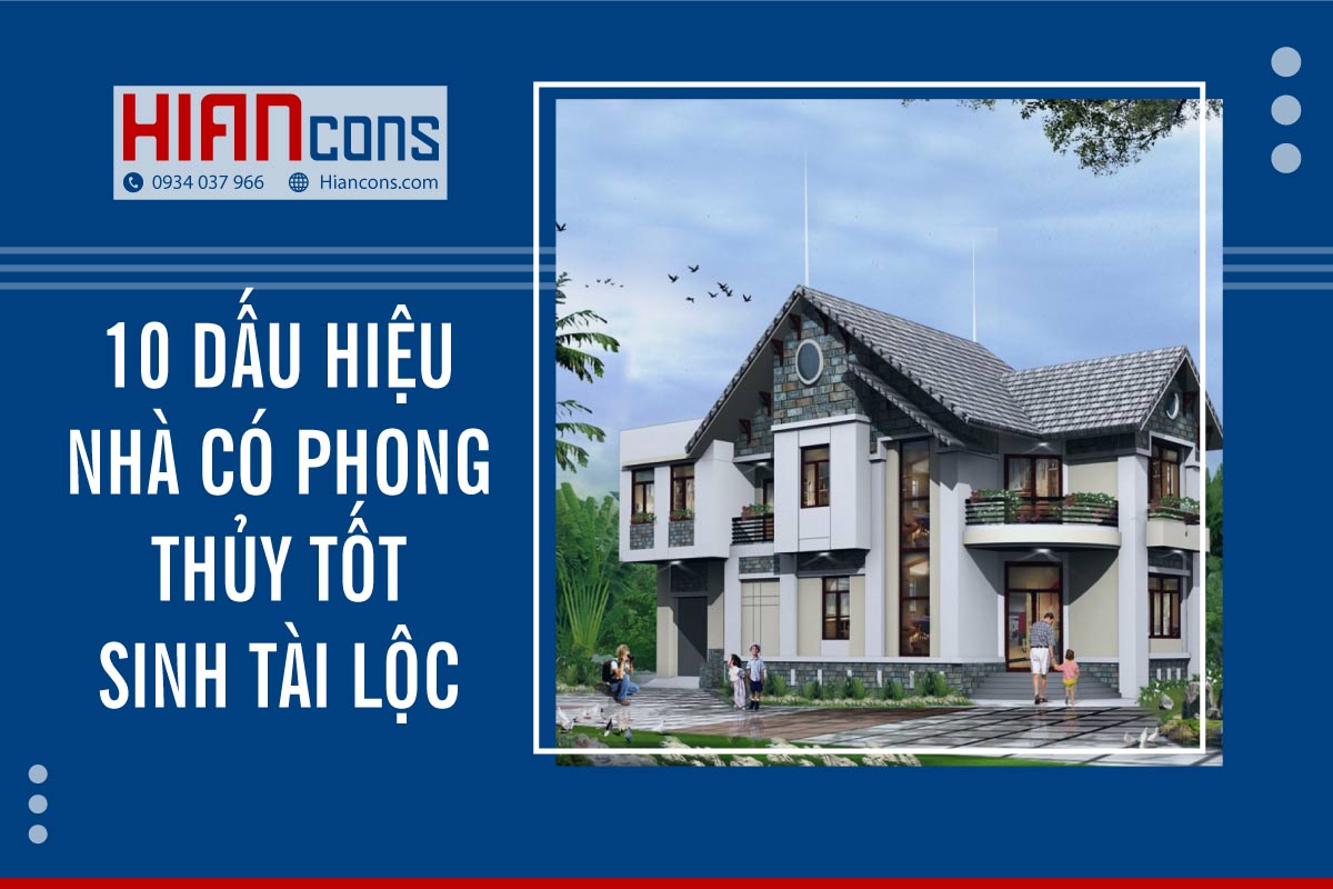 Dấu Hiệu Nhà Có Phong Thủy Tốt