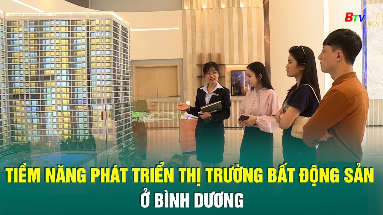 Tiềm năng phát triển bất động sản Bình Dương